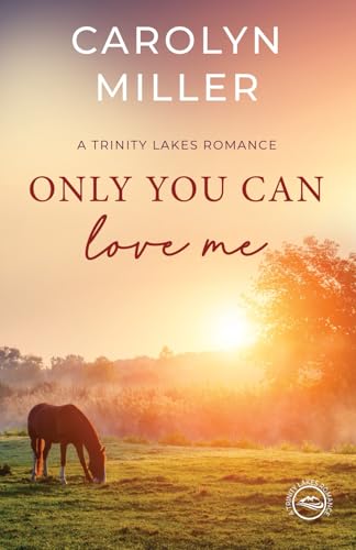 Only You Can Love Me Only You Can Love Me von Millamanna Press
