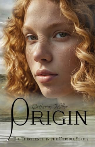 Origin (Deridia, Band 13) von Independently published