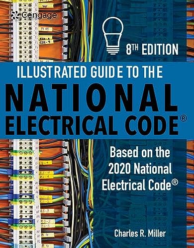 Illustrated Guide to the National Electrical Code: Based on the 2020 National Electrical Code (Mindtap Course List)