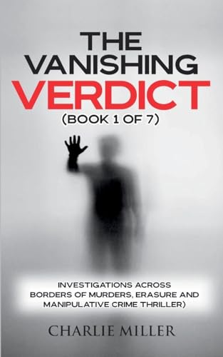 The Vanishing Verdict Series - Book 1 of 7 von Kristen Parker