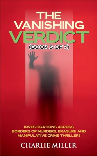 The Vanishing Verdict Series: Book 5 of 7 von Kristen Parker