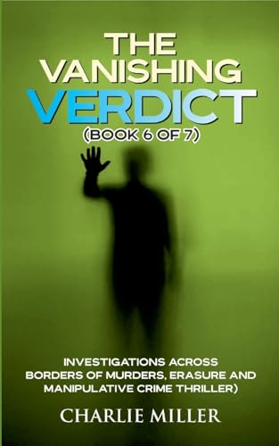 The Vanishing Verdict Series: Book 6 of 7 von Kristen Parker