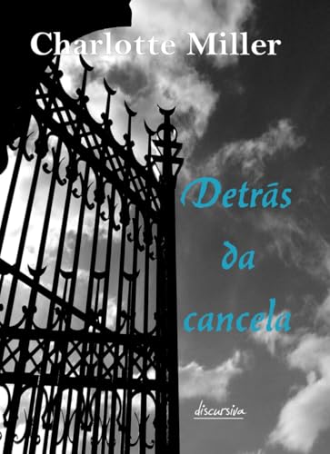 Detrás da cancela von Independently published