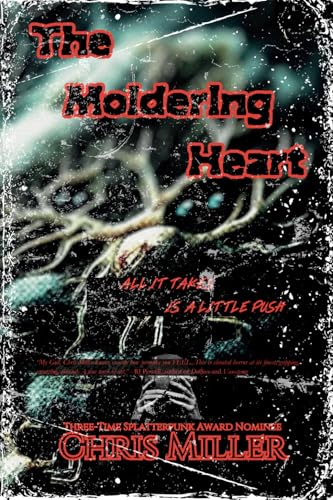 The Moldering Heart von Independently published