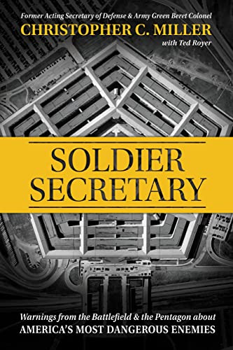 Soldier Secretary: Warnings from the Battlefield & the Pentagon about America's Most Dangerous Enemies von Center Street