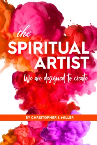 The Spiritual Artist: We are designed to create.