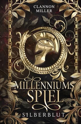 Millenniumsspiel - Silberblut: Fantasy (Millenniumsepos, Band 1)