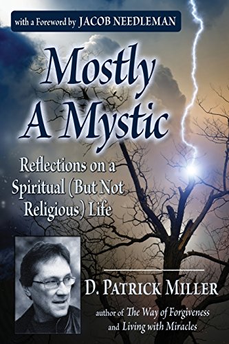 Mostly A Mystic: Reflections on A Spiritual (But Not Religious) Life von Fearless Books