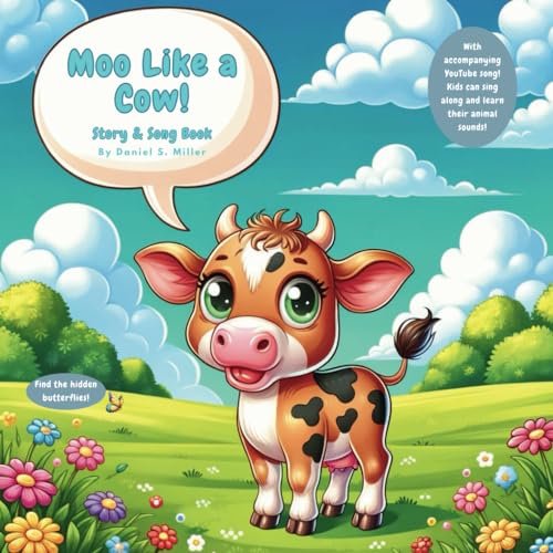 Moo Like A Cow!: Story & Song Book (Nighty Night Kids) von Independently published