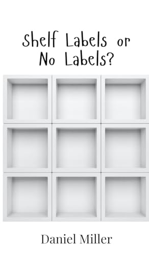 Shelf Labels or No Labels? von Creative Arts Management OÜ