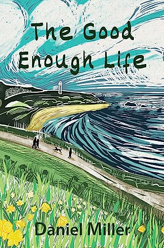 The Good Enough Life von Polity Press