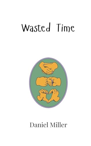 Wasted Time von Creative Arts Management OÜ