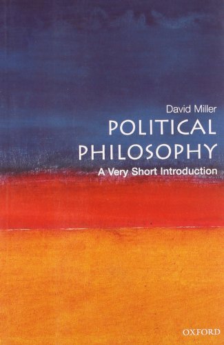 Political Philosophy: A Very Short Introduction (Very Short Introductions) von Oxford University Press