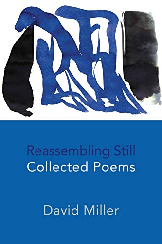 Reassembling Still: Collected Poems