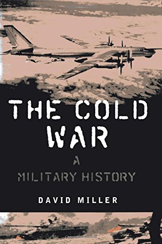 The Cold War: A Military History