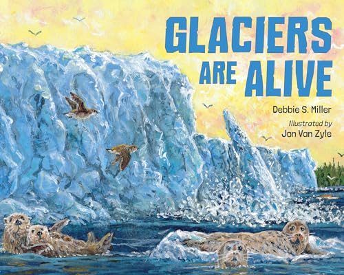 Glaciers Are Alive von Charlesbridge