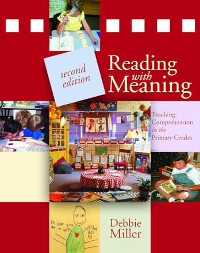 Reading with Meaning: Structures and Routines that Support All Readers: Teaching Comprehension in the Primary Grades