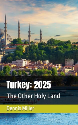 Turkey: 2025: The Other Holy Land von Independently published