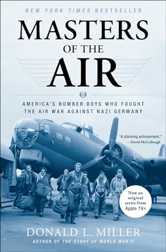 Masters of the Air: America's Bomber Boys Who Fought the Air War Against Nazi Germany von Simon & Schuster