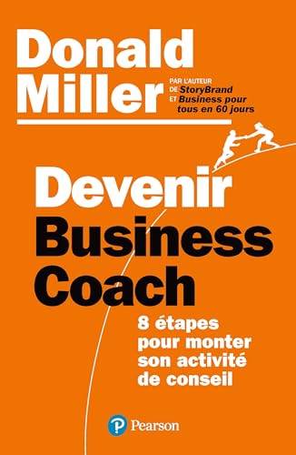 Devenir business coach: 8 étapes pour monter son activité de conseil von PEARSON