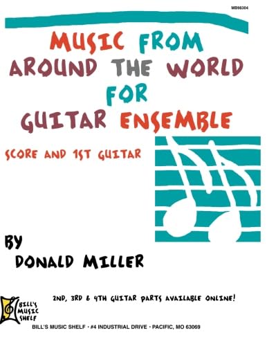 Music From Around the World for Guitar Ensemble: Score and 1st Guitar