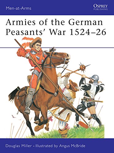 Armies of the German Peasants' War 1524-26 (Men-At-Arms (Osprey))