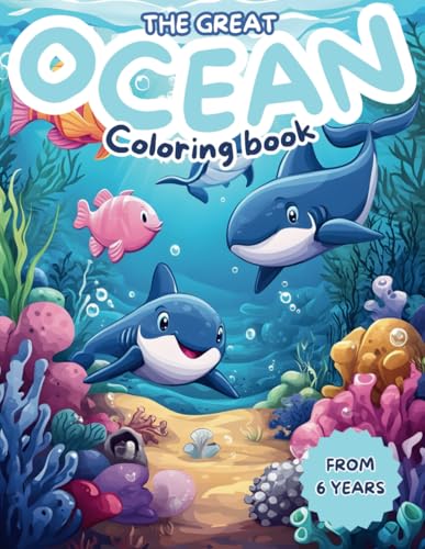 The great ocean coloring book for children: Dive into the underwater world with 45 enchanting motifs - creative fun with ocean creatures von Independently published