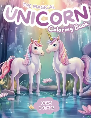 The great unicorn coloring book for kids: Magical coloring worlds full of color and fantasy - Discover the magical world of unicorns von Independently published