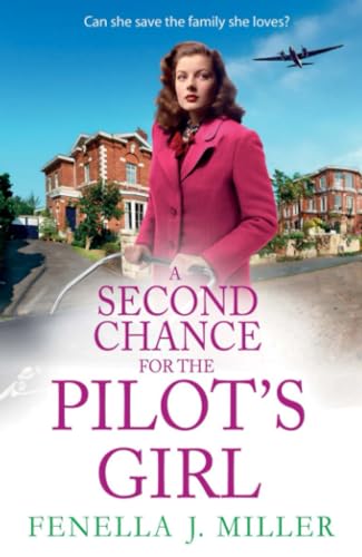 A Second Chance for the Pilot's Girl von Boldwood Books
