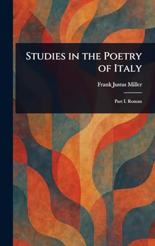 Studies in the Poetry of Italy von Anson Street Press