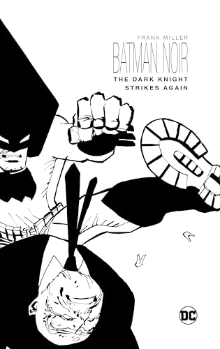 Batman Noir: The Dark Knight Strikes Again