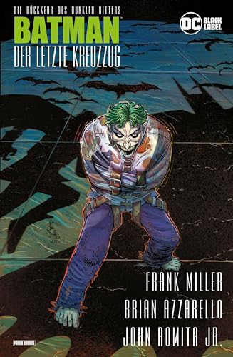 Batman: Der letzte Kreuzzug Batman: Der letzte Kreuzzug