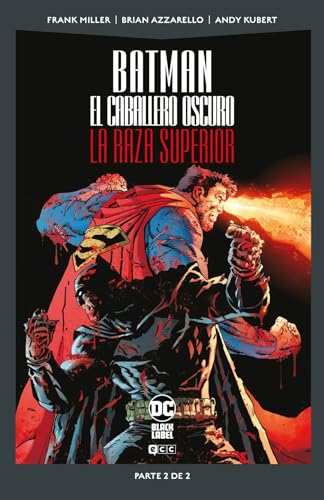 Batman: El Caballero Oscuro: La raza superior vol. 2 de 2 (DC Pocket) (Batman: El Caballero Oscuro: La raza superior (DC Pocket) (O.C.)) von ECC Ediciones