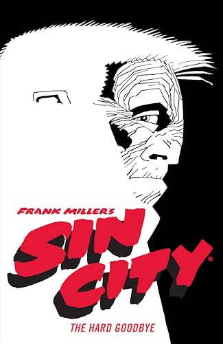 Frank Miller's Sin City Volume 1: The Hard Goodbye (Fourth Edition) von Dark Horse Books