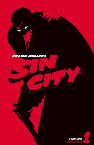 Il duro addio. Sin city. Ediz. variant (Vol. 1)