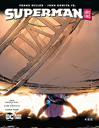 Superman: Año Uno – Libro tres (Superman: Año Uno (O.C.)) von ECC Ediciones