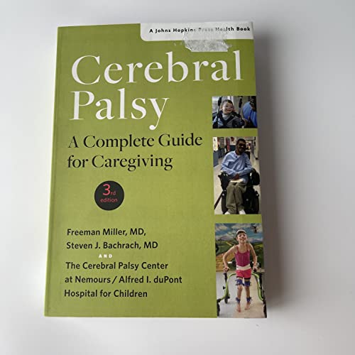 Cerebral Palsy: A Complete Guide for Caregiving (A Johns Hopkins Press Health Book) von Johns Hopkins University Press