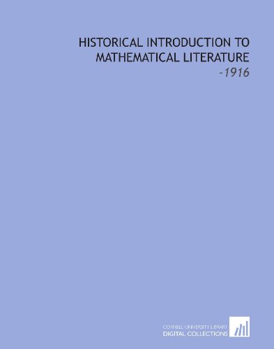 Historical Introduction to Mathematical Literature: -1916