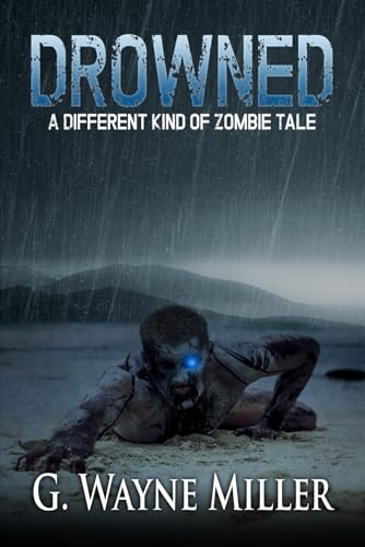 Drowned: A Different Kind of Zombie Tale Drowned: A Different Kind of Zombie Tale von Macabre Ink