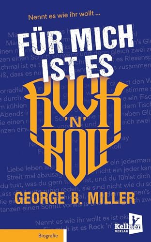 Für mich ist es Rock ’n’ Roll von Kellner Verlag