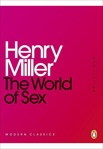 The World of Sex (Penguin Modern Classics)