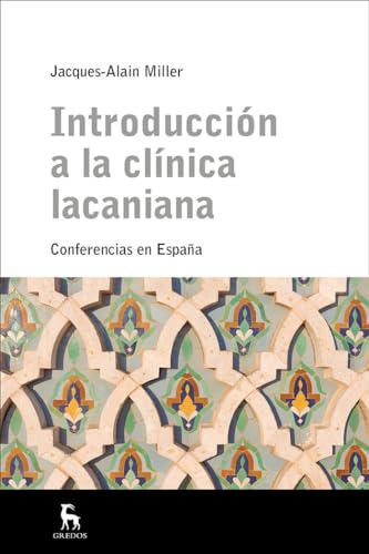 Introducción a la clínica lacaniana : conferencias en España (Escuela Lacaniana, Band 1) von RBA Libros