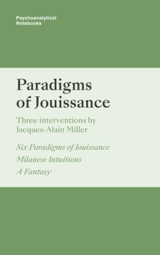 Paradigms of Jouissance: London Society of the New Lacanian School von Nielsen