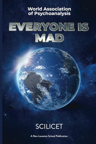 Scilicet: Everyone is Mad von Independently published
