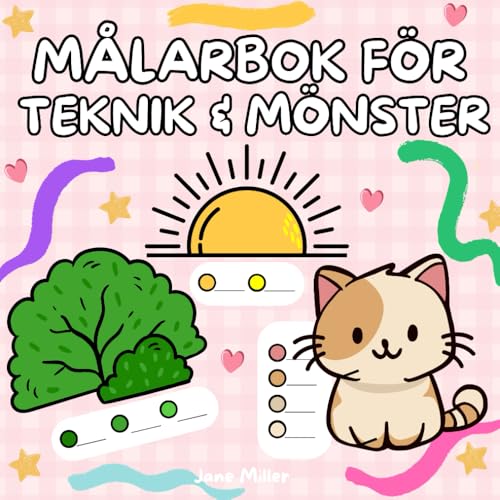 Målarbok för Teknik & Mönster: Öva dig på Teknik och Mönster (VÄNNERNAS MÅLARBÖCKER, Band 1) von Jane Miller Coloring Books