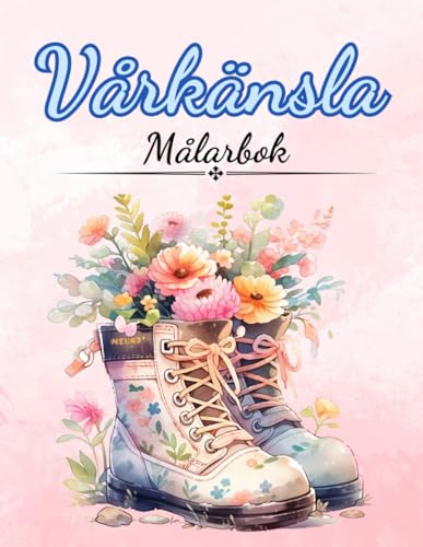 Vårkänsla Målarbok: Målarbok för vuxna och barn med härliga motiv av blommor, fjärilar, trädgård, söta djur och landskap Vårkänsla Målarbok: Målarbok för vuxna och barn med härliga motiv av blommor, fjärilar, trädgård, söta djur och landskap von Jane Miller Coloring Books