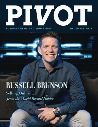 Pivot Magazine Issue 30: Russell Brunson: Selling Online... from the World Record Holder Pivot Magazine Issue 30: Russell Brunson: Selling Online... from the World Record Holder von PIVOT
