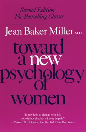 Toward a New Psychology of Women von Beacon Press