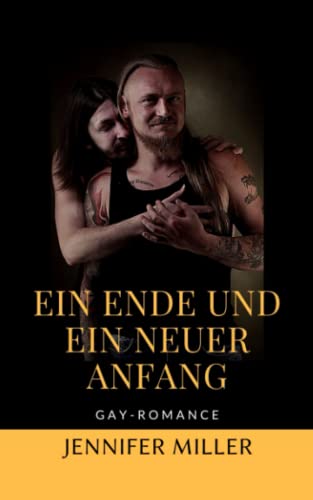 Ein Ende und ein neuer Anfang von Independently published