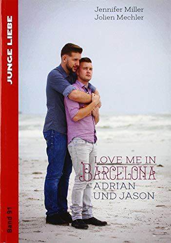 Love me in Barcelona: Adrian und Jason